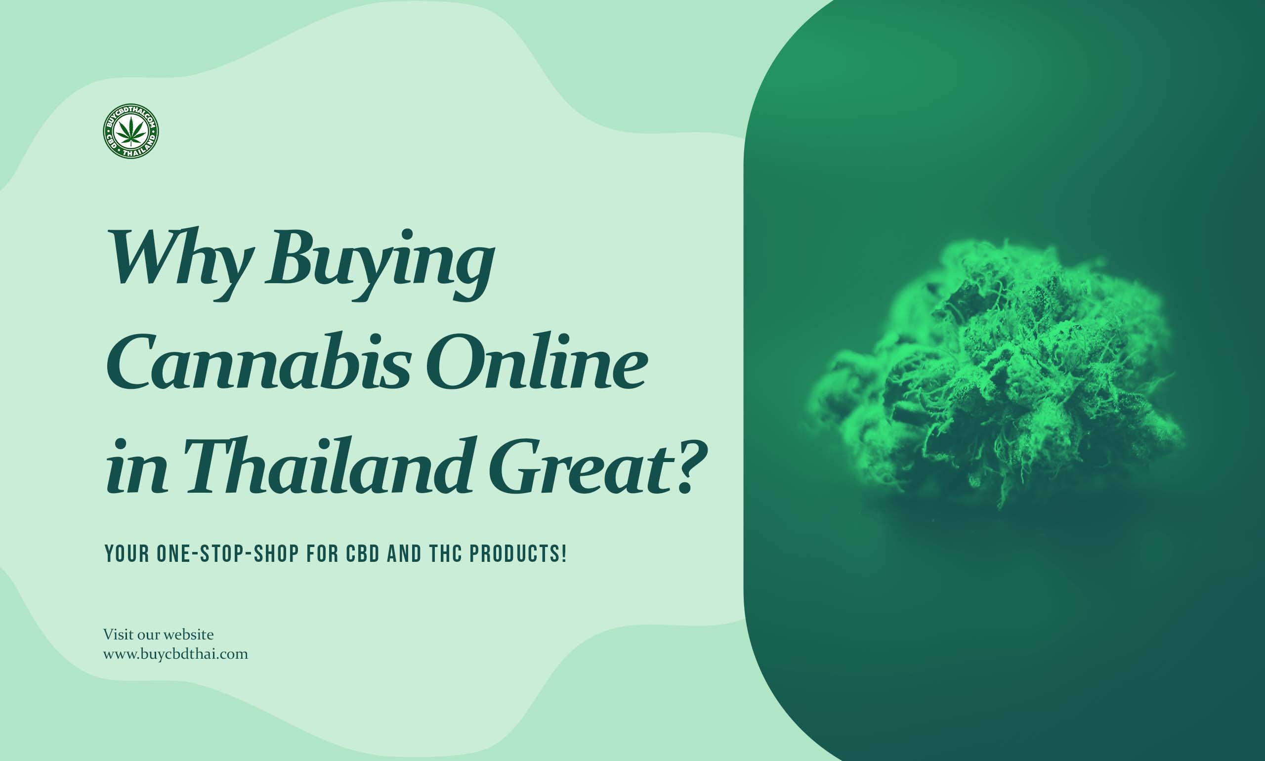 Why Buying Cannabis Products Online in Thailand Great?